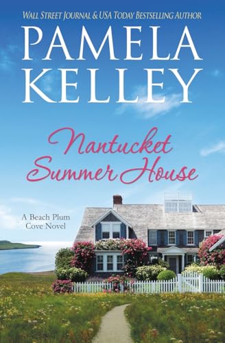 Nantucket Summer House (Nantucket Beach Plum Cove, Band 9)