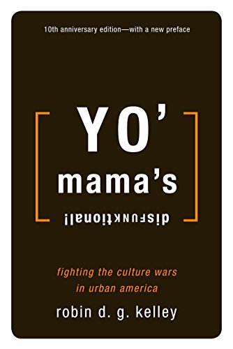 Yo' Mama's Disfunktional!: Fighting the Culture Wars in Urban American