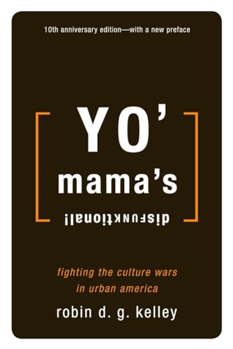 Yo' Mama's Disfunktional!: Fighting the Culture Wars in Urban American