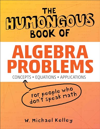 The Humongous Book of Algebra Problems (Humongous Books)