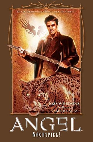 ANGEL Nach dem Fall, Bd. 4: Nachspiel! von Panini Verlags GmbH