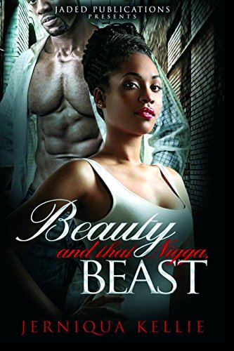 Beauty and That Nigga Beast von CreateSpace Independent Publishing Platform