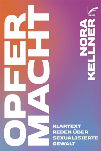 OpferMacht: Klartext reden über sexualisierte Gewalt