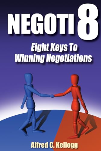 Negoti8: Eight Keys to Winning Negotiations von Independently published