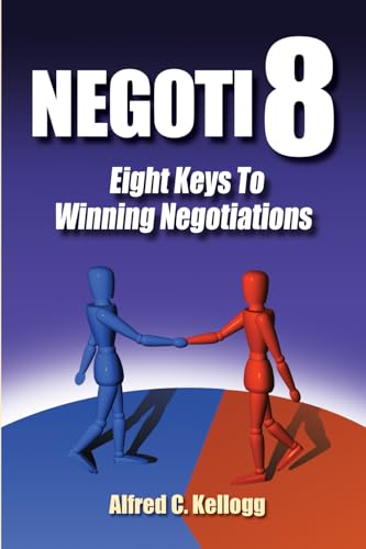 Negoti8: Eight Keys to Winning Negotiations von Bowker