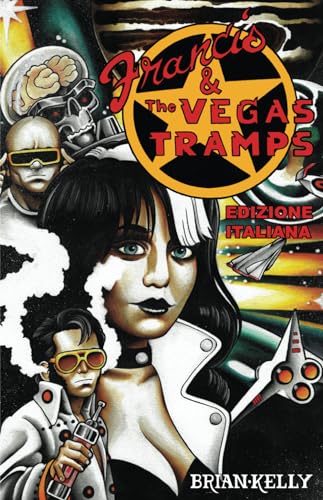Francis & The Vegas Tramps: Edizione italiana