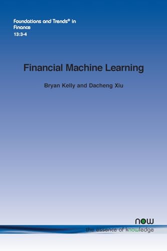 Financial Machine Learning (Foundations and Trends(r) in Finance) von Now Publishers Inc