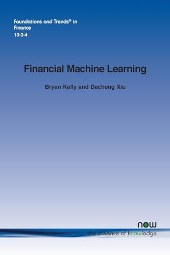 Financial Machine Learning (Foundations and Trends(r) in Finance)