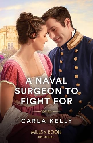 A Naval Surgeon To Fight For (Lord Ratliffe's Daughters)