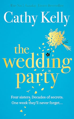 The Wedding Party: The unmissable summer read from The Number One Irish Bestseller! The Wedding Party: The unmissable summer read from The Number One Irish Bestseller!
