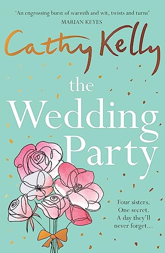 The Wedding Party: The unmissable summer read from The Number One Irish Bestseller! The Wedding Party: The unmissable summer read from The Number One Irish Bestseller! von Orion