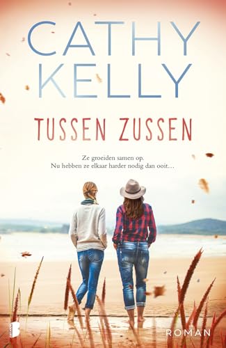 Tussen zussen: Ze groeiden samen op. Nu hebben ze elkaar harder nodig dan ooit… Tussen zussen: Ze groeiden samen op. Nu hebben ze elkaar harder nodig dan ooit… von Boekerij