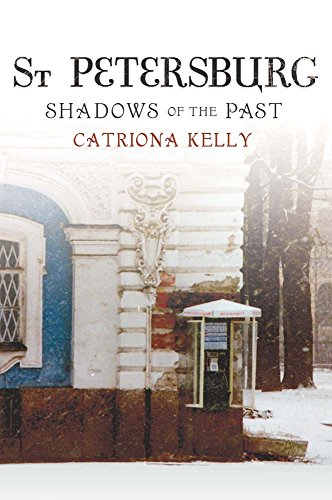 St. Petersburg: Shadows of the Past von Yale University Press