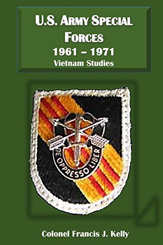 Vietnam Studies: U.S. Army Special Forces 1961-1971