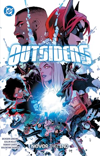 Outsiders 2: Never the End von Dc Comics