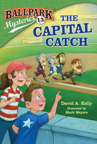 Ballpark Mysteries #13: The Capital Catch von Random House Books for Young Readers