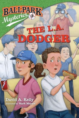 Ballpark Mysteries #3: The L.A. Dodger