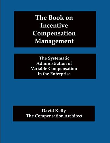 The Book on Incentive Compensation Management von Compensation Architect