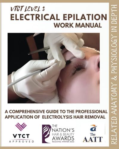 NVQ ELECTRICAL EPILATION COURSE: ELECTROLYSIS COURSE MANUAL von Dean Thompson Publishing