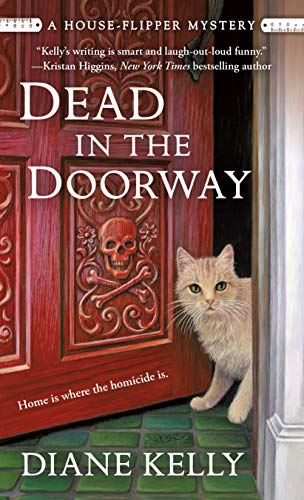 Dead in the Doorway: A House-Flipper Mystery (House-Flipper Mystery, 2, Band 2)
