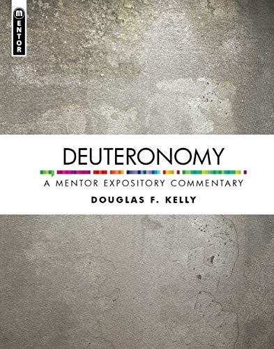 Deuteronomy: A Mentor Expository Commentary von Christian Focus Publications