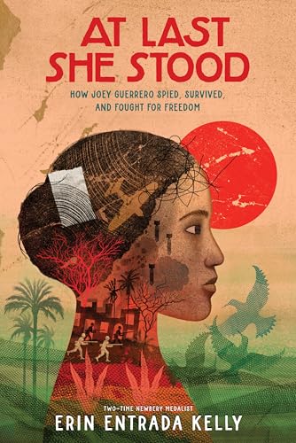 At Last She Stood: How Joey Guerrero Spied, Survived, and Fought for Freedom von Greenwillow Books