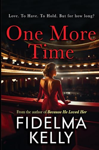 One More Time: From Dublin's media-world to Europe's opera houses, love will find its song