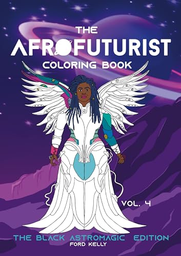 The Afrofuturist Coloring Book Vol 4: The Black AstroMagic Edition von BoD – Books on Demand