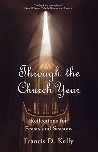 Through the Church Year: Reflections for Feasts and Seasons