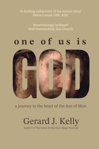 One Of Us is God: A journey to the heart of the Son of Man von Independent Publishing Network