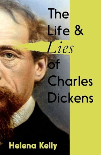 The Life and Lies of Charles Dickens von Icon Books
