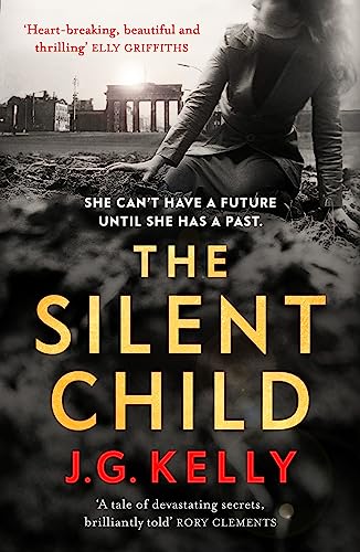The Silent Child: The gripping, heart-breaking and poignant historical novel set during WWII von Hodder Paperbacks