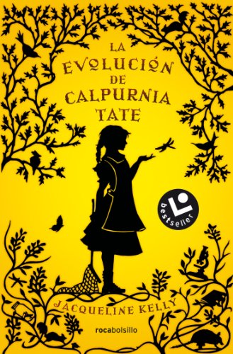La evolución de Calpurnia Tate (Best Seller | Ficción) von rocabolsillo