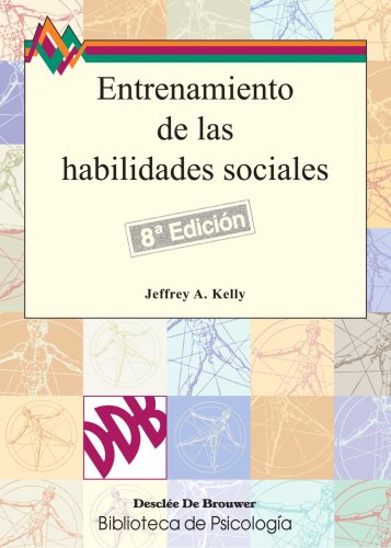 entrenamiento de las habilidades sociales - 8ªedición (Biblioteca de Psicología) von Desclée De Brouwer