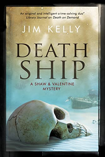 Death Ship: A British police procedural (Shaw and Valentine Mystery, 7, Band 7)