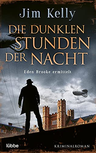 Die dunklen Stunden der Nacht: Eden Brooke ermittelt. Kriminalroman von Lübbe