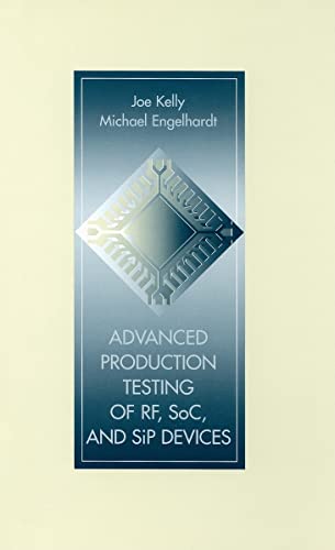 Advanced Production Testing of RF, SoC, and SiP Devices (Artech House Microwave Library (Hardcover))