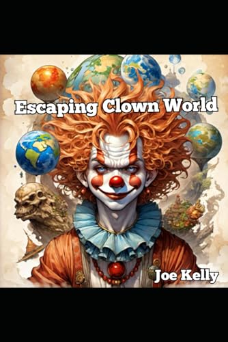Escaping Clown World