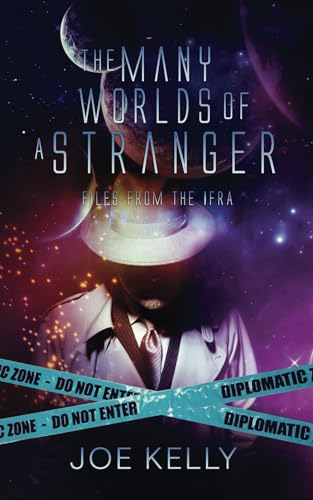 The Many Worlds of A Stranger: Files From The IFRA (Files From The IFRA (Open Ended Series), Band 5) von Independently published