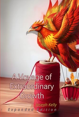 A Voyage of Extraordinary Growth: Growing Light Vol. 1 von Joseph Kelly Designs