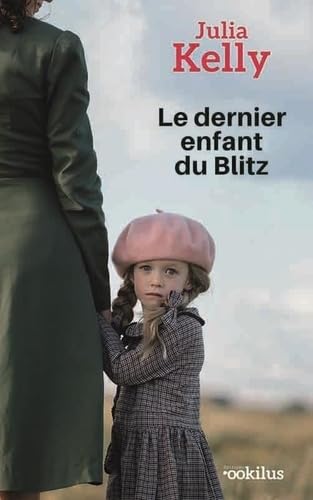 Le dernier enfant du Blitz von OOKILUS