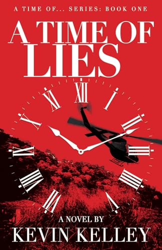 A Time of Lies: North Korean Style von Kevin Kelley Author