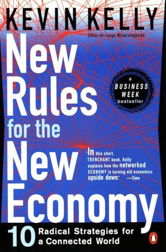 New Rules for the New Economy: 10 Radical Strategies for a Connected World von Penguin