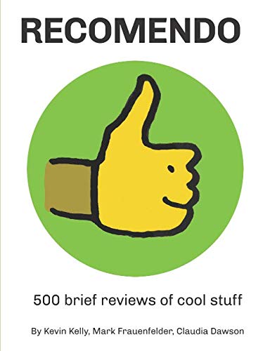 Recomendo: 500 brief reviews of cool stuff von Independently published