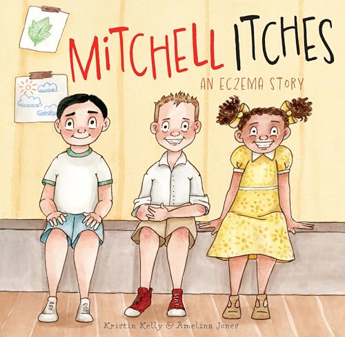 Mitchell Itches: An eczema story von EK Books