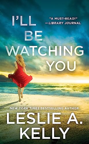 I'll Be Watching You (previously published as Watching You)