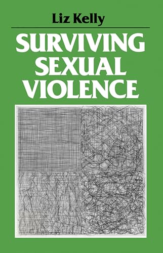 Surviving Sexual Violence (Feminist Perspectives) von Polity