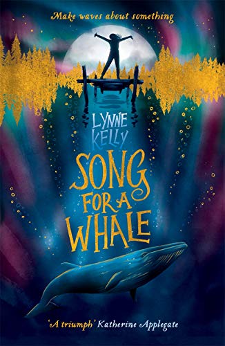 Song for a Whale von Bonnier Books UK