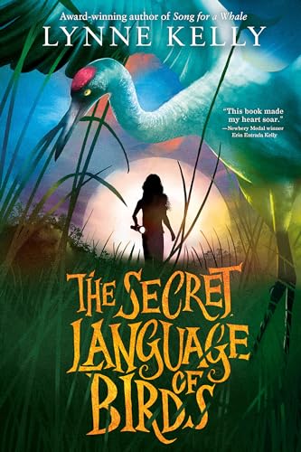 The Secret Language of Birds von Delacorte Press