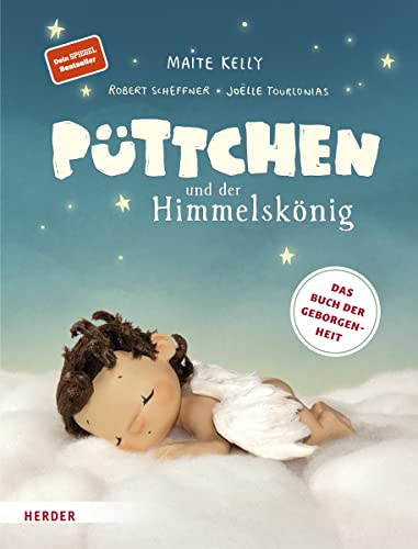 Püttchen und der Himmelskönig | Eine engelsgleiche Geschichte von Maite Kelly von Herder Verlag GmbH